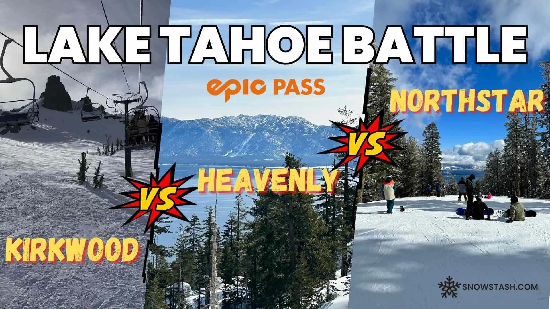 Kirkwood vs Heavenly vs Northstar California - Epic Battle In Lake Tahoe