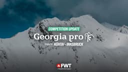 Freeride World Tour Georgia Pro Cancelled, Restaged at Kühtai in Austria