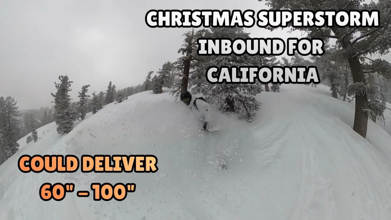 California Ski Resorts Set for Major Christmas Storm Cycle