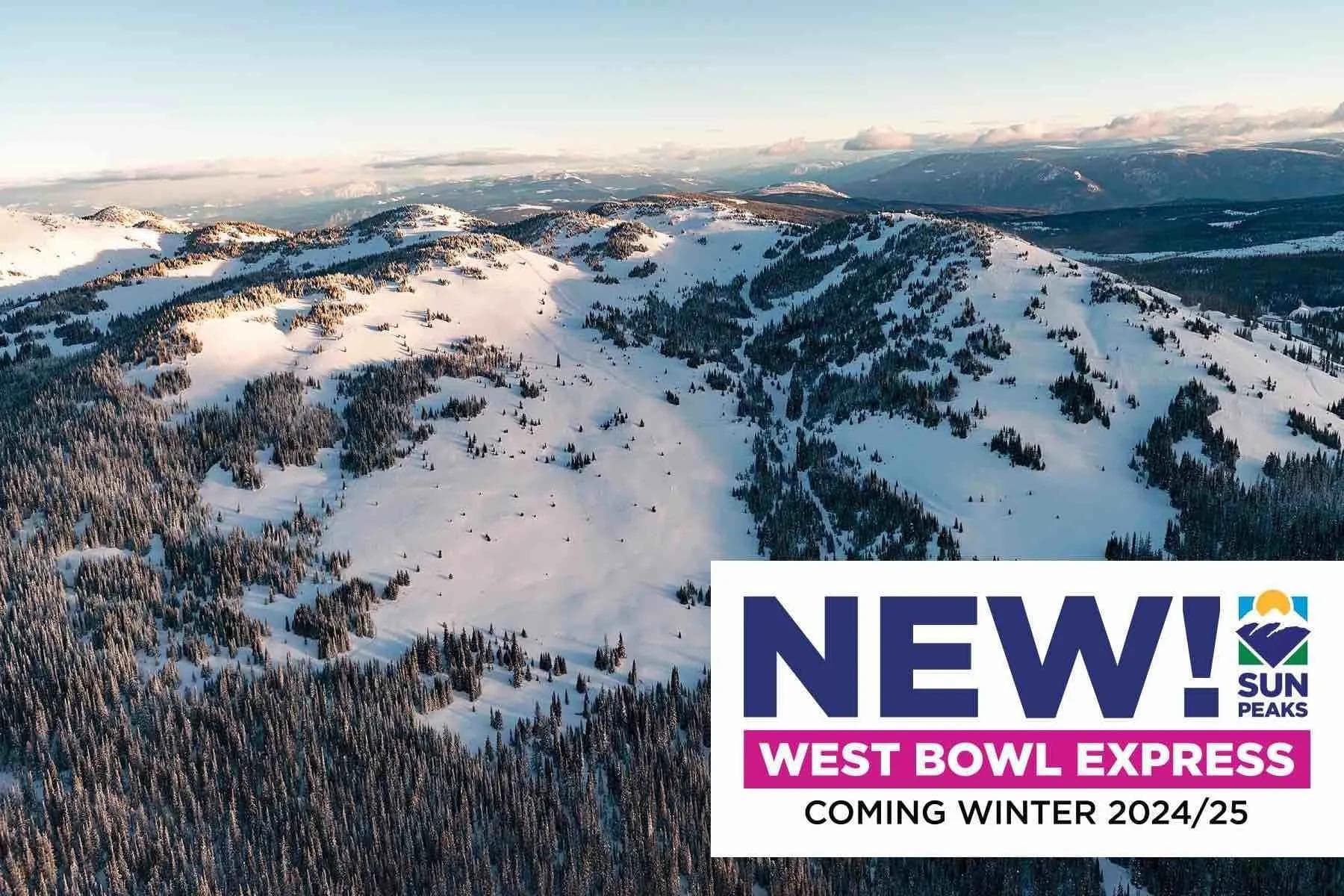 Sun Peaks' New West Bowl Express: $12M Investment Triples Skiable Terrain In Zone