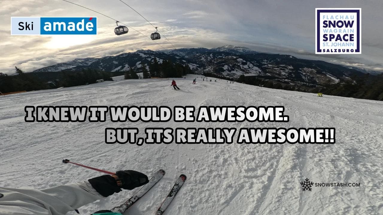 Snow Space Salzburg: A Day Exploring Wargrain, Flachau and the G-Link